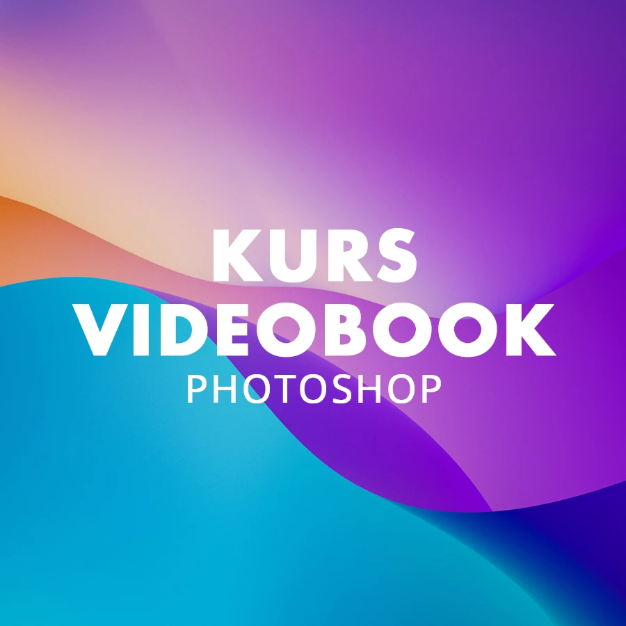 Kurs retuszu videbook Adobe Photoshop